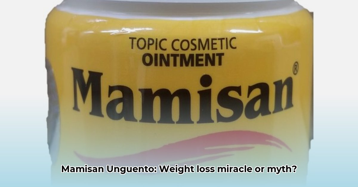 mamisan-unguento-for-weight-loss-reviews